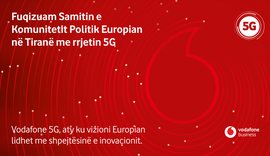 Vodafone Albania siguron rrjet të fuqishëm 5G për Samitin Politik