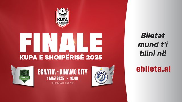 Kupa e Shqipërisë/ Dalin në shitje biletat për finalen