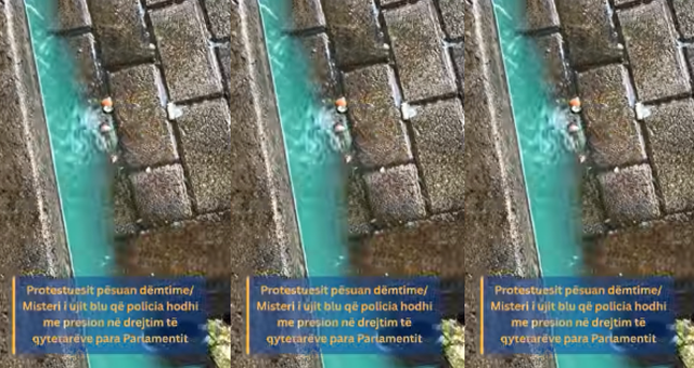 Protestuesit p&euml;suan d&euml;mtime/ Misteri i ujit blu q&euml; policia hodhi