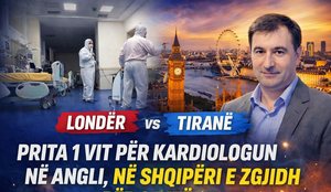 Arjan Gjon&ccedil;a: N&euml; Angli prita nj&euml; vit p&euml;r kardiologun,