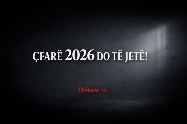 &Ccedil;far&euml; viti do t&euml; jet&euml; 2026?