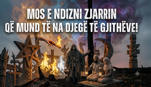 Mos e ndizni zjarrin q&euml; mund t&euml; na djeg&euml; t&euml; gjith&euml;ve!