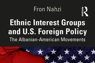 How Albania (and Kosovo) Got on Washington's Desk