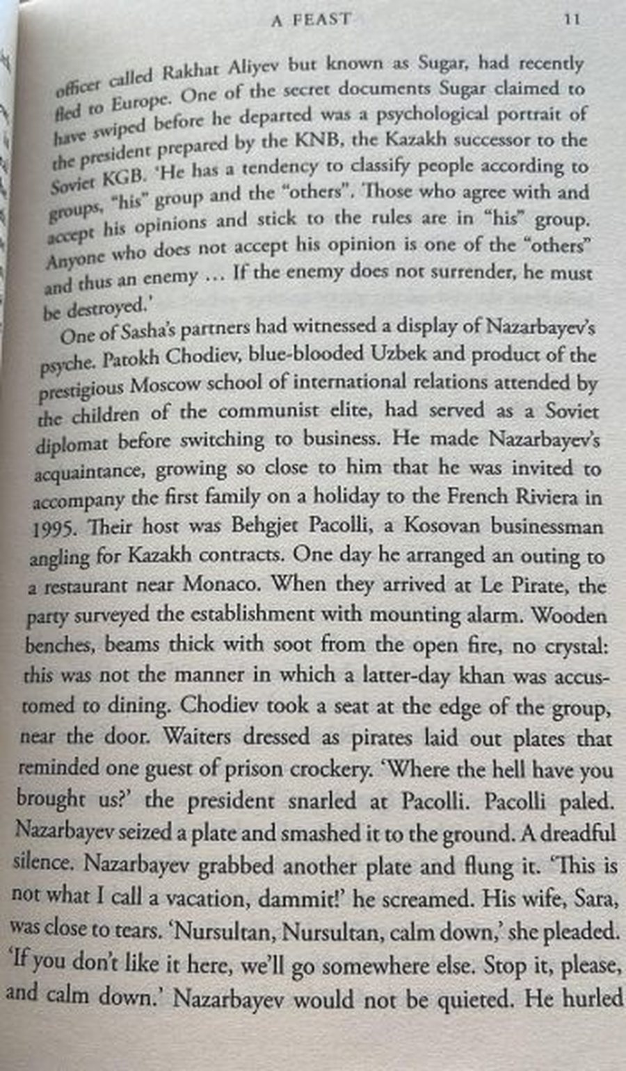 Kur Pacollit i fluturuan kokës pjatat e Nazarbayevit