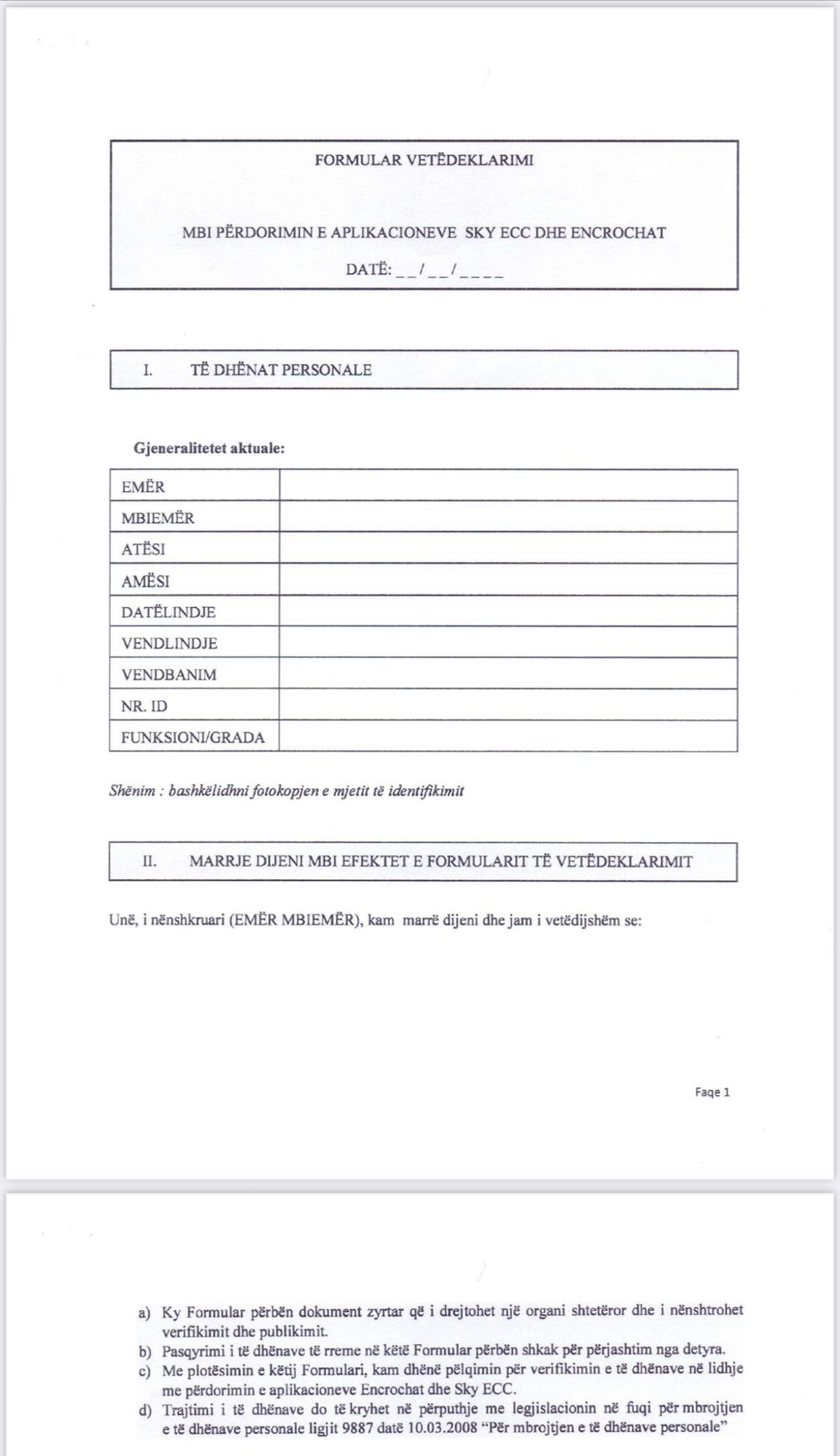 Formulari/ Polic&euml;t do t&euml; vet&euml;deklarohen n&euml;se kan&euml;