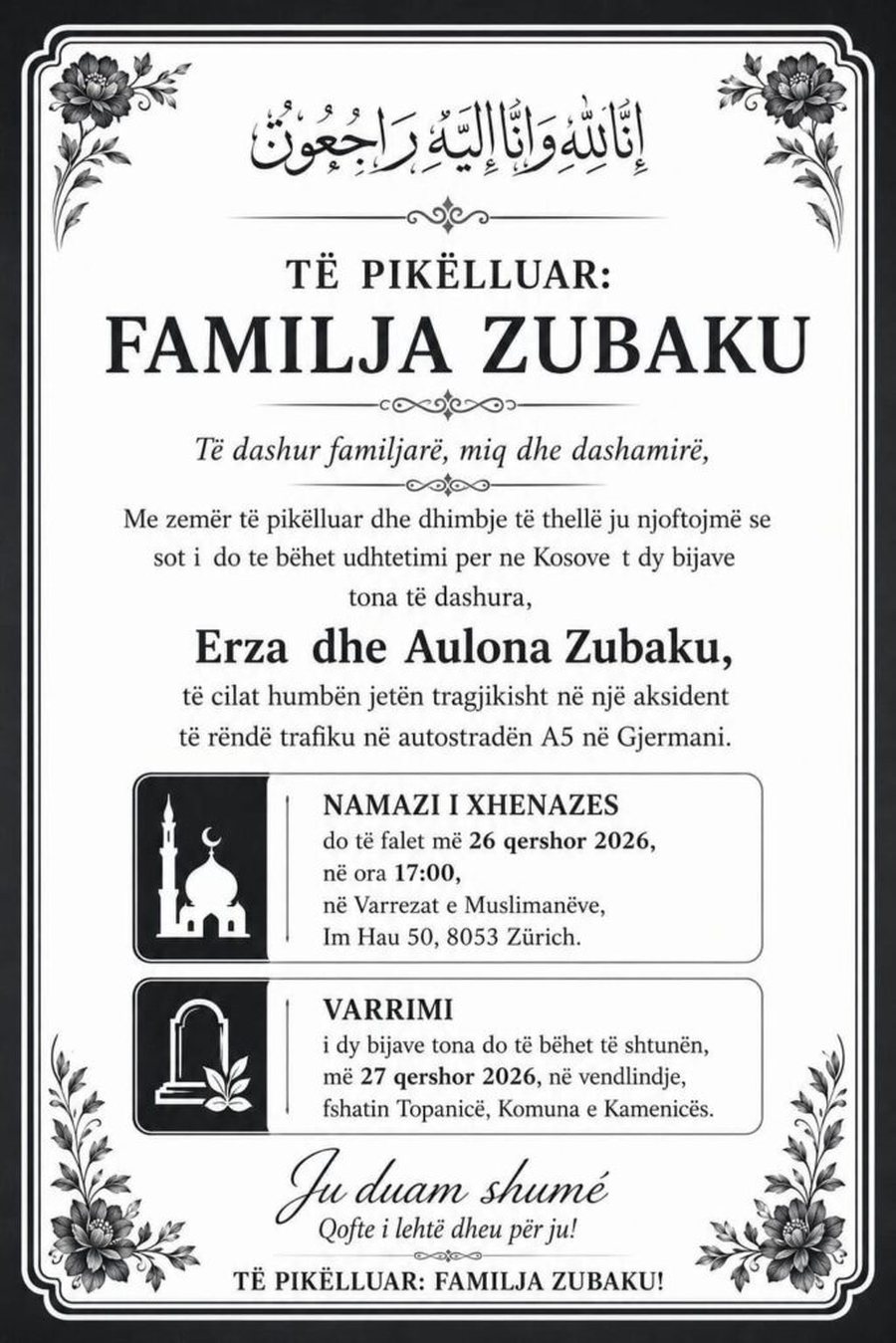 Familja Zubaku u jep nes&euml;r lamtumir&euml;n e fundit 2 vajzave t&euml;
