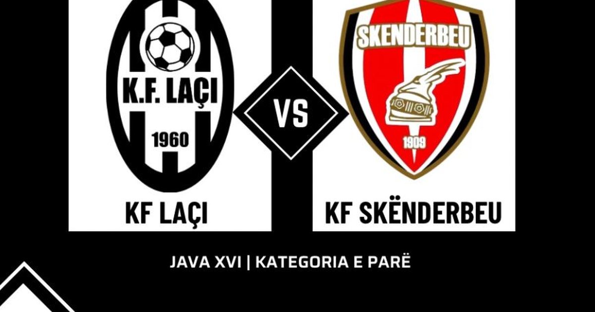  Ndeshja më e rëndësishme e sezonit   Laçi kërkon mbështetjen e tifozëve  Mos mungoni