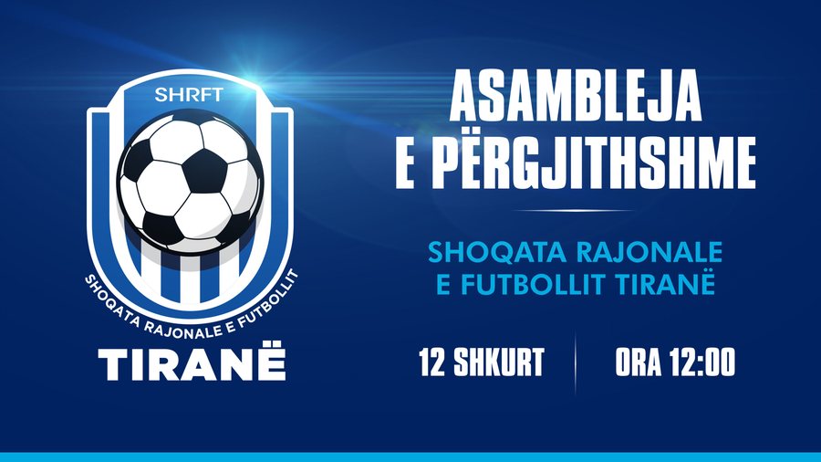 Shoqata Rajonale e Futbollit Tiranës mban të mërkurën