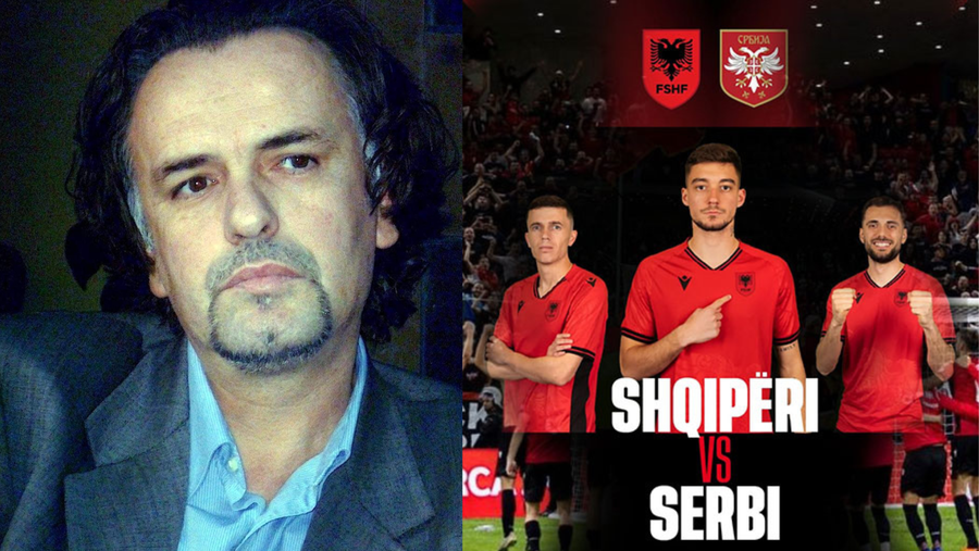 OPINION/ Shqipëri-Serbi, kur një ndeshje futbolli kërkon të