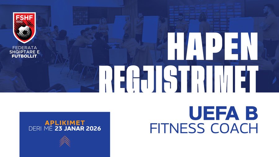 FSHF organizon edicionin e dytë të kursit “UEFA B Fitness