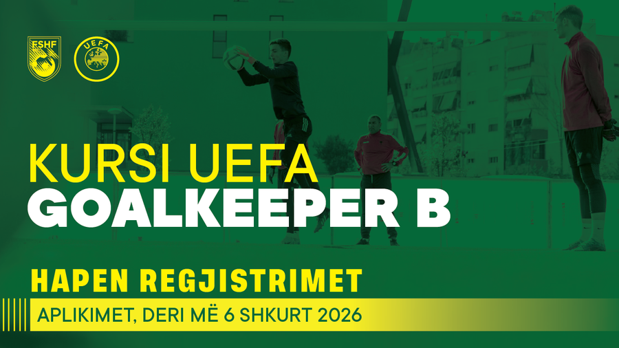 Edicioni i tretë i kursit UEFA Goalkeeper B, FSHF organizon programin e