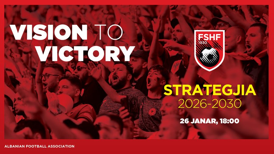 FSHF prezanton strategjin&euml; &ldquo;Vision to Victory&rdquo; 2026&ndash;2030,