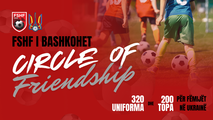NIsma "Circle of Friendship" b&euml;n bashk&euml; Shqip&euml;rin&euml;