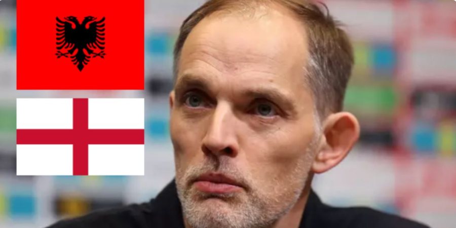 Para ndeshjes me Shqipërinë, Thomas Tuchel e quan një lojtar