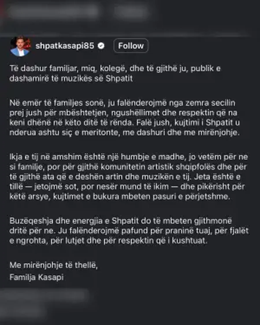 'Buzëqeshja dhe energjia...', familjarët e Shpat Kasapit me