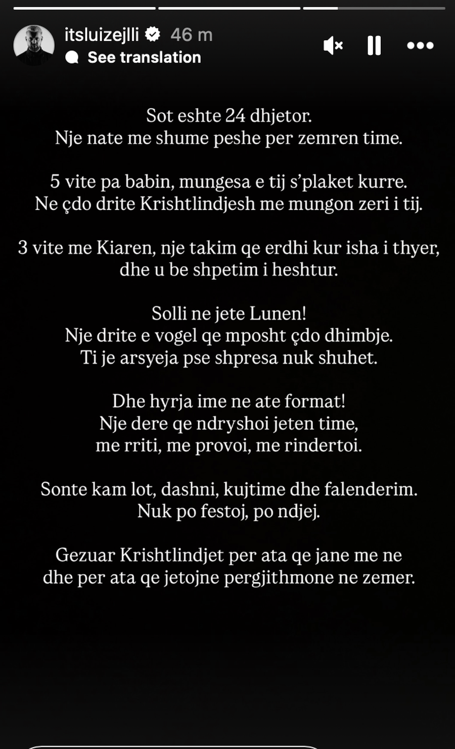 "Nj&euml; der&euml; q&euml; ndryshoi jeten time..." Mesazhi i