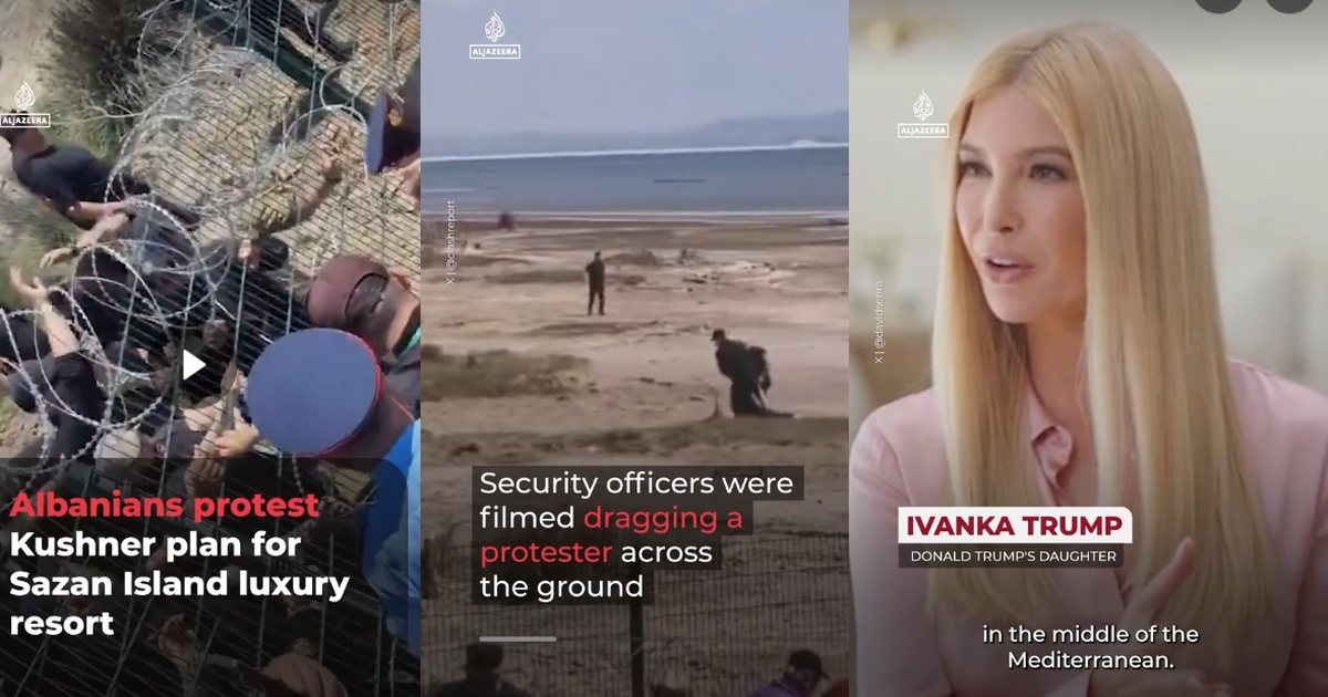  Al Jazeera  pretendon se protesta para Kryeministrisë nisi pas komenteve të Ivanka Trump  se Sazani është ishull privat