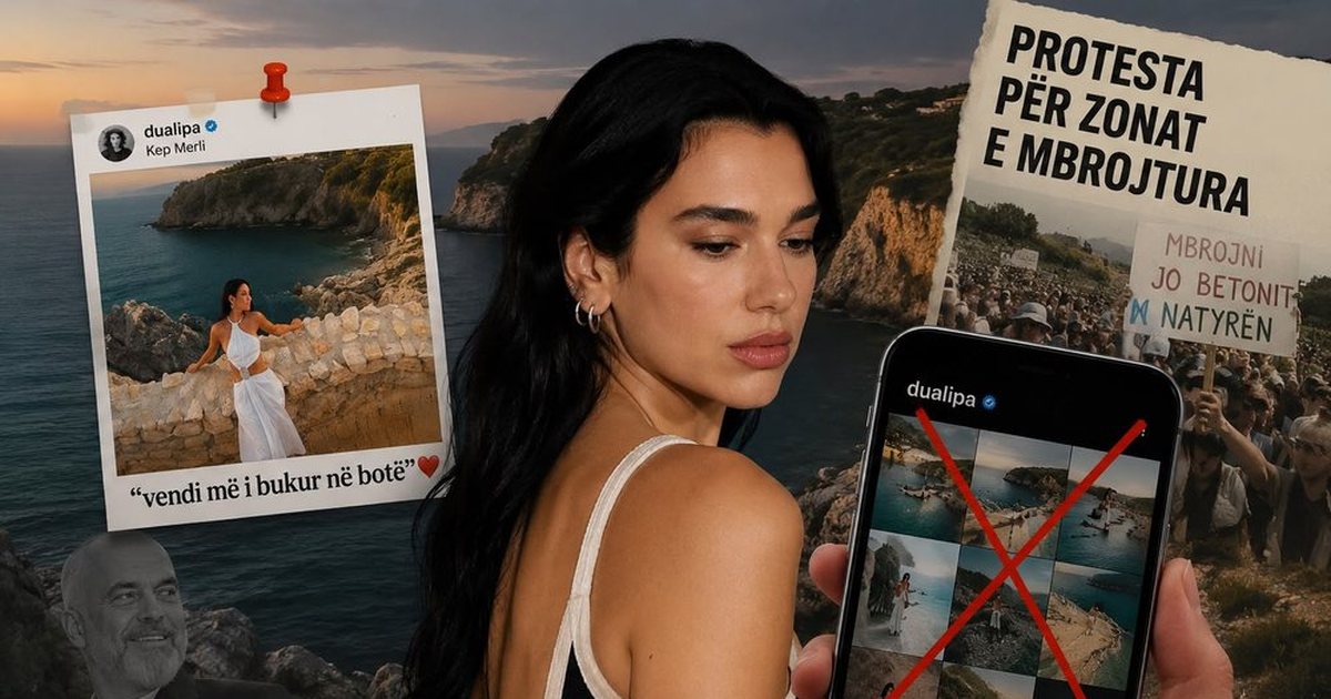 Dua Lipa fshin edhe fotot e  Kep Merli   pas intervistës kritike kundër ndërtimeve në Zonat e Mbrojtura