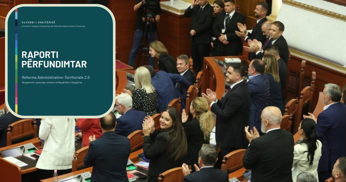 Zbardhet raporti i PS për Reformën Territoriale  Nga bashkimi i bashkive te marrja e disa kompetencave nga qeveria   Dokumenti 