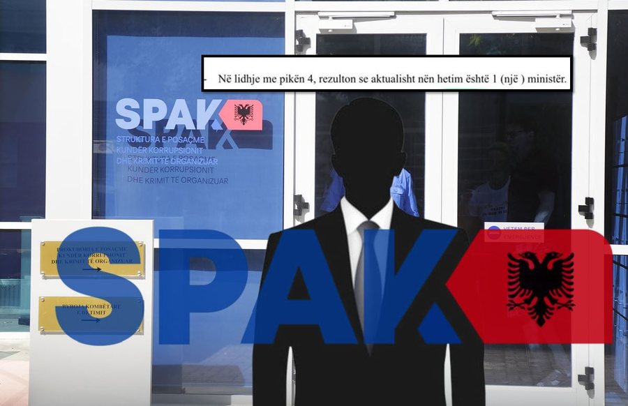 E BUJSHME! SPAK: Kemi nën hetim një ministër!